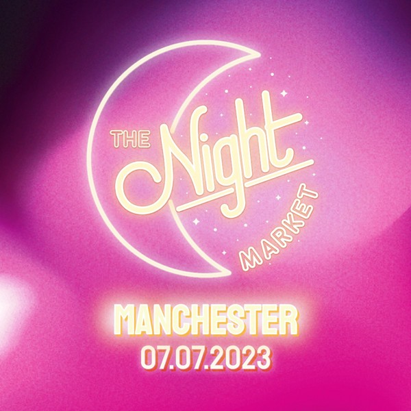 2023 The Night Market at the Love Factory Manchester