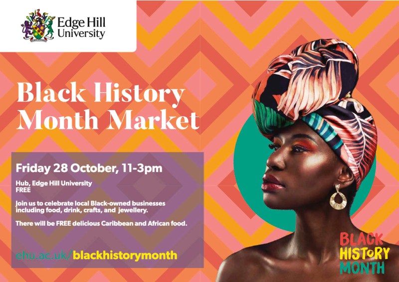 Edge Hill University Black History Month Market Flyer